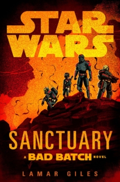 Sanctuary A Bad Batch Novel Cover