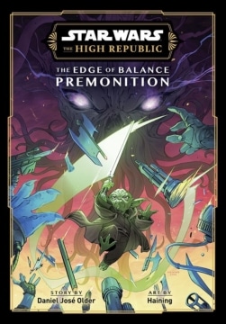 The High Republic The Edge Of Balance Premonition Cover
