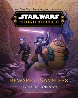 Star Wars High Republic Beware The Nameless Cover
